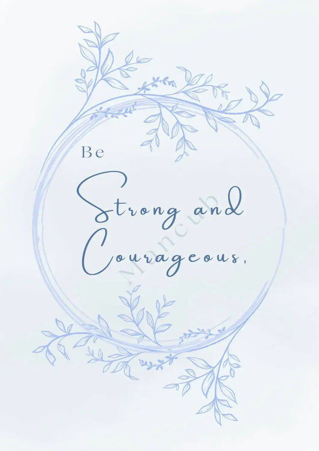 Gift of God - Be Strong and Courageous
