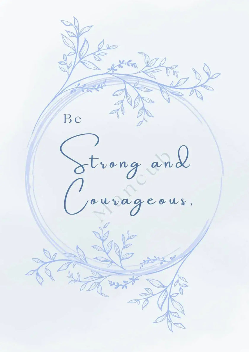 Gift of God - Be Strong and Courageous